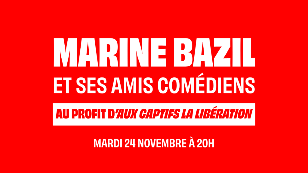 théâtre solidaire à Paris avec Marine Bazil pour Aux captifs, la libération